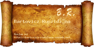 Bartovicz Ruszlána névjegykártya